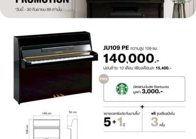 2026_promo_jul-sep_ju109 pe - mustore promotional poster for a black yamaha ju109 pe upright piano; price 140,000 thb with 10-month installment of 15,400 thb per month; dimensions 149 cm wide by 109 cm tall; includes a starbucks gift card worth 3,000 thb. - mustore